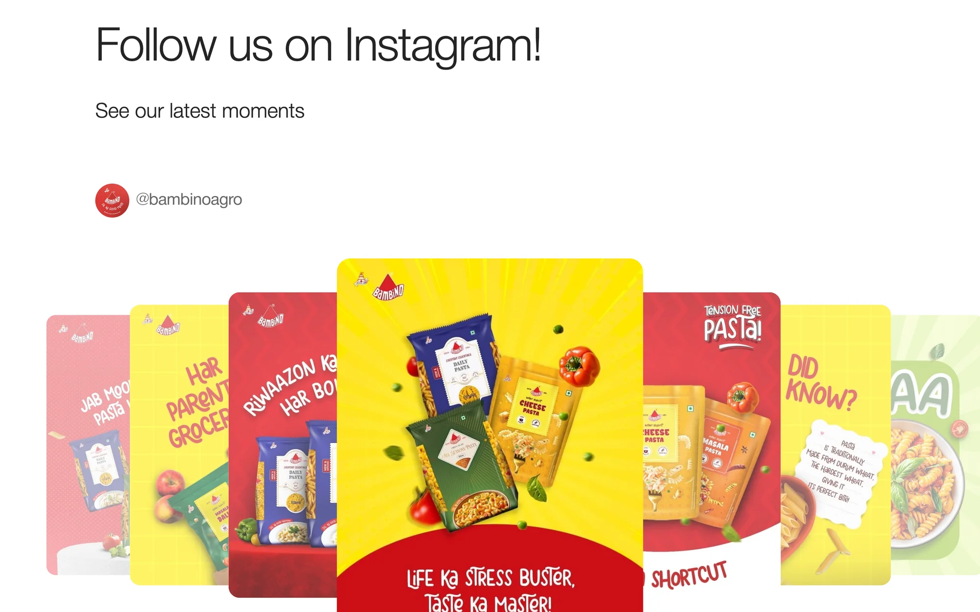 Follow us on Instagram: a fan of Bambino social posts and product packs
