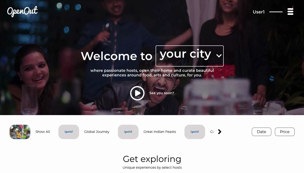The OpenOut homepage: Welcome to your city, where passionate hosts open their home and curate experiences around food, arts and culture, over a photo of friends laughing at dinner